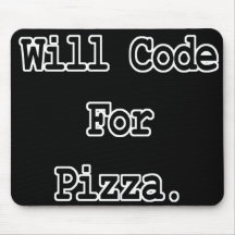 will code for pizza mousepad
