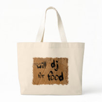 Will DJ For Food Bags