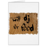Will DJ For Food - Disc Jockey Tramp Starving cards