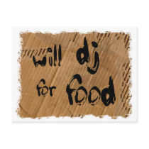 Will DJ For Food - Disc Jockey Tramp Starving Postcard