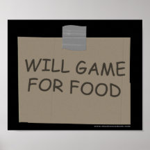 Will Game For Food Poster