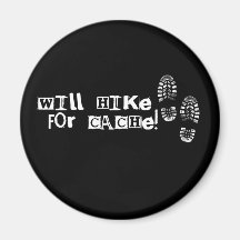 Will Hike For Cache! Magnets