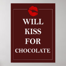 Will Kiss for Chocolate Gift Unique Art Print