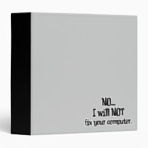 Will Not Fix Your Computer Vinyl Binders