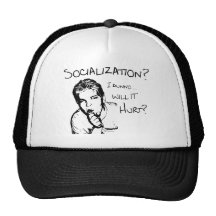 Will Socialization Hurt? Trucker Hat