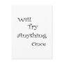 Will Try Anything Once Postcards