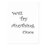 Will Try Anything Once Postcards