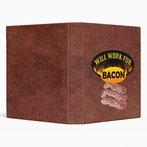 "Will Work for Bacon" Vinyl Binders