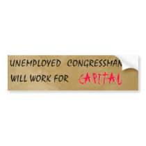 WILL WORK FOR. BUMPER STICKER