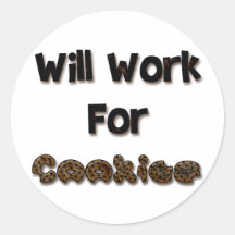 Will Work For Cookies Sticker