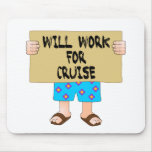 Will Work for Cruise