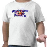 Will work for Robots Tshirts