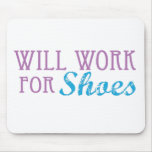 Will Work for Shoes