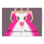 Will you be my Bridesmaid? Bridal Party (fuschia) Greeting Card