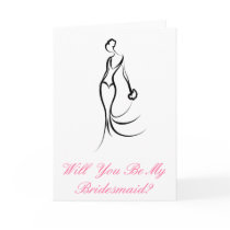 "Will you be my Bridesmaid" Card