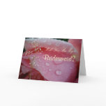 Will You Be My, Bridesmaid? Greeting Cards