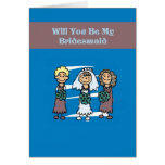 Will You Be My Bridesmaid Card