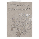 Will you be my Bridesmaid? Greeting Cards