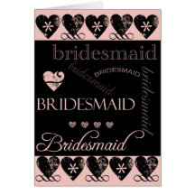 Will You Be My Bridesmaid Pink and Black Greeting Card