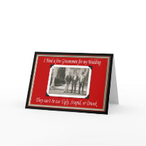 Will you be my Groomsman? - FUNNY