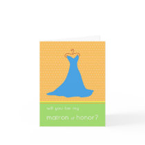 Will You Be My Matron of Honour?