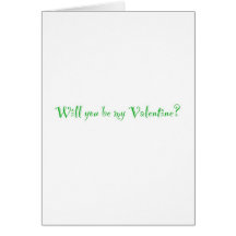 Will you be my Valentine? Card