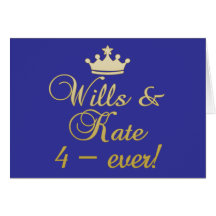 Wills & Kate 4-Ever T-shirts, Mugs, Gifts Greeting Cards