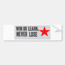 Win or Learn Bumper Stickers