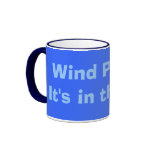 Wind Power It's in the air! mugs