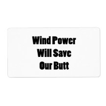 Wind Power Will Save Our Butt Custom Shipping Label