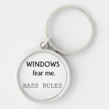 Windows Fear me Bass Rules Bass Guitar Design Key Chains