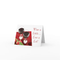 Wine a Little...Love a Lot! Note Card
