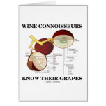 Wine Connoisseurs Know Their Grapes (Humour) Cards