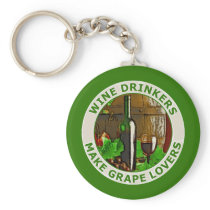 Wine Drinkers Make Grape Lovers Keychains