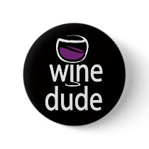 Wine Dude Buttons