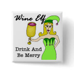 Wine Elf "Drink & Be Merry"