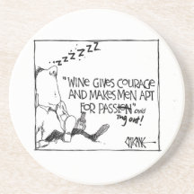 WIne Gives Courage... - Coaster