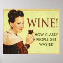 Wine! How Classy People Get Wasted Poster