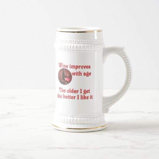 Wine improves with age #2 coffee mug
