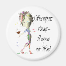 Wine improves with age, funny art Magnet