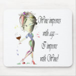 Wine improves with age, humourous art gifts mousepad