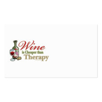 Wine Is Cheaper Than Therapy