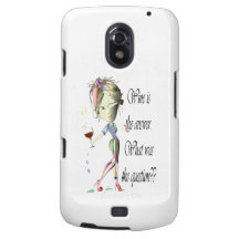 Wine is the Answer - what was the question?? Samsung Galaxy Nexus Cover