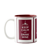 WINE: "KEEP CALM AND DRINK WINE" MUGS