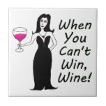 Wine Vixen When You Can't Win, Wine tiles