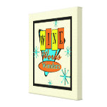 Wine Works Wonders Stretched Canvas Prints