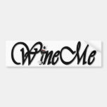 WineMe Bumper Sticker