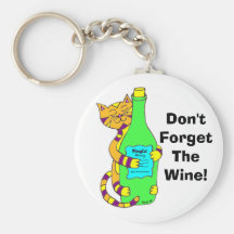 Wineycat "Don't Forget The Wine!" Keychain