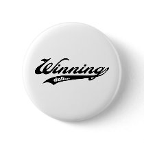 Winning! Pinback Button