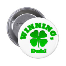 Winning Charlie Sheen St. Patrick's Day Pin